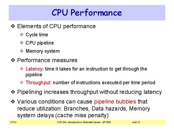 CPU Performance v Elements of CPU performance ² Cycle time ² CPU pipeline ² CPU Performance v Elements of CPU performance ² Cycle time ² CPU pipeline ²