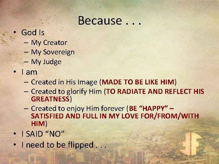  • God Is Because. . . – My Creator – My Sovereign –