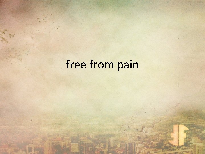 free from pain 