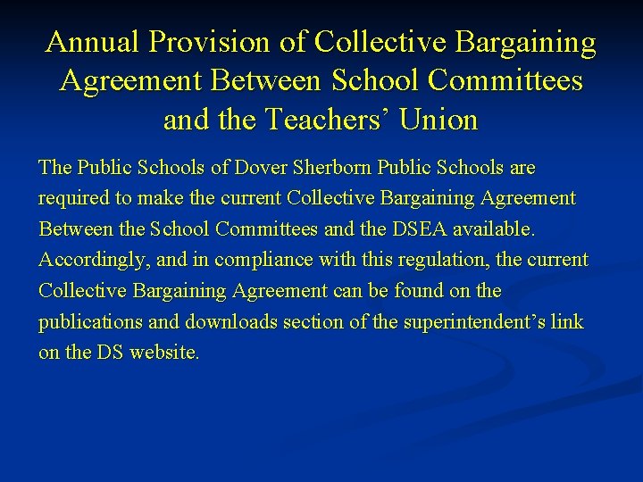 Annual Provision of Collective Bargaining Agreement Between School Committees and the Teachers’ Union The