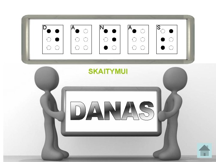 D A N SKAITYMUI A S 