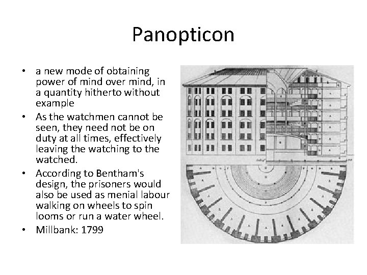 Panopticon • a new mode of obtaining power of mind over mind, in a