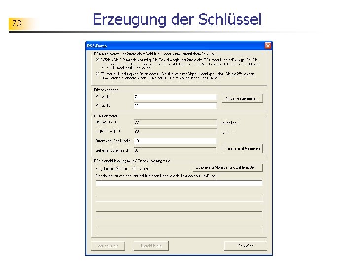 73 Erzeugung der Schlüssel 