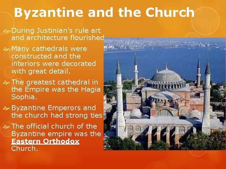Byzantine and the Church During Justinian’s rule art and architecture flourished. Many cathedrals were