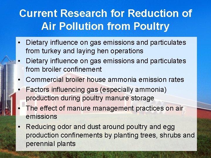 Current Research for Reduction of Air Pollution from Poultry • Dietary influence on gas