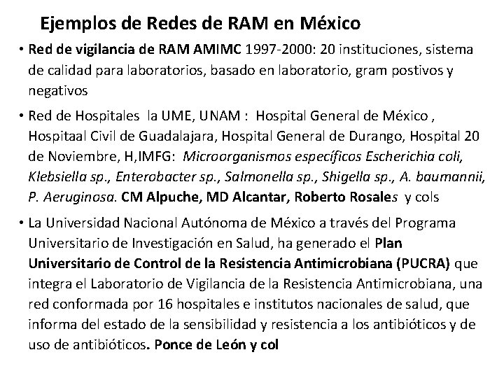 Ejemplos de Redes de RAM en México • Red de vigilancia de RAM AMIMC