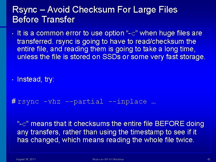 Rsync – Avoid Checksum For Large Files Before Transfer • It is a common