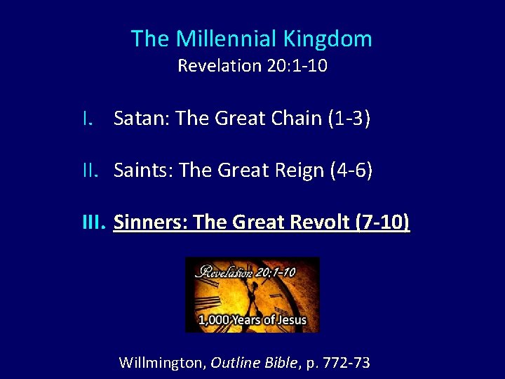 The Millennial Kingdom Revelation 20: 1 -10 I. Satan: The Great Chain (1 -3)