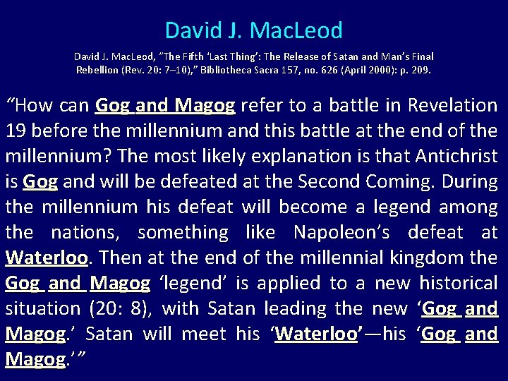 David J. Mac. Leod, “The Fifth ‘Last Thing’: The Release of Satan and Man’s