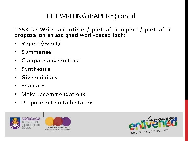 EET WRITING (PAPER 1) cont’d TASK 2: Write an article / part of a