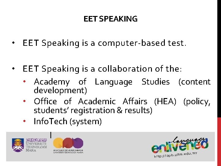 EET SPEAKING • EET Speaking is a computer-based test. • EET Speaking is a