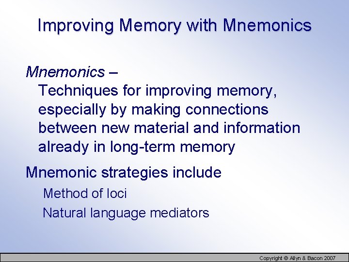 Improving Memory with Mnemonics – Techniques for improving memory, especially by making connections between