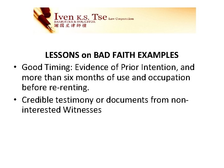 LESSONS on BAD FAITH EXAMPLES • Good Timing: Evidence of Prior Intention, and more