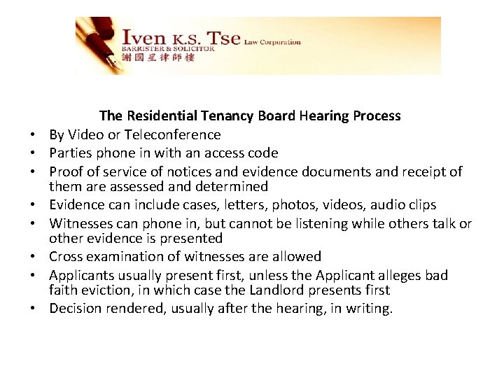  • • The Residential Tenancy Board Hearing Process By Video or Teleconference Parties