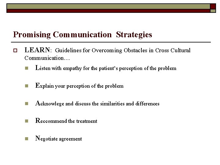 Promising Communication Strategies o LEARN: Guidelines for Overcoming Obstacles in Cross Cultural Communication… n