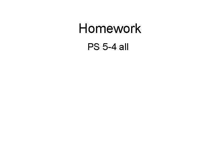 Homework PS 5 -4 all 