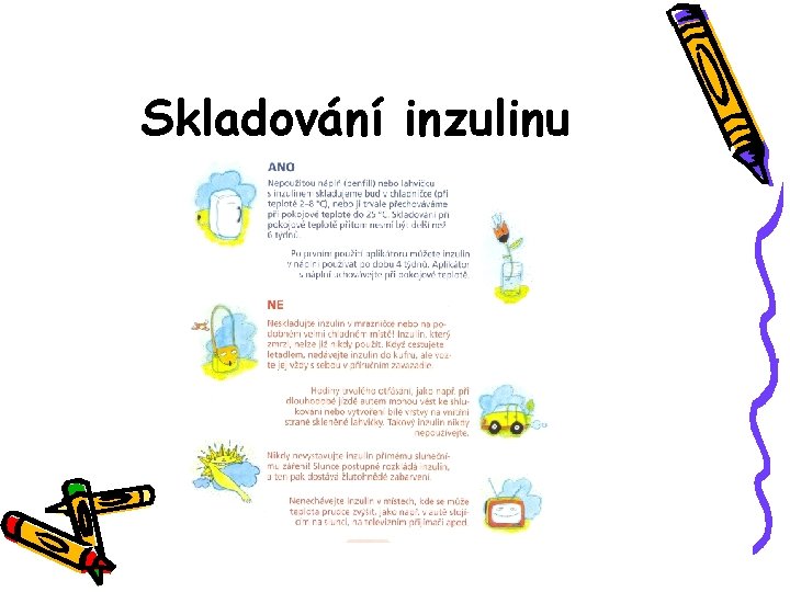 Skladování inzulinu 