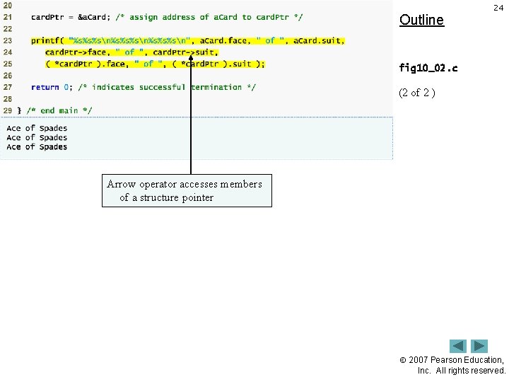 Outline 24 fig 10_02. c (2 of 2 ) Arrow operator accesses members of