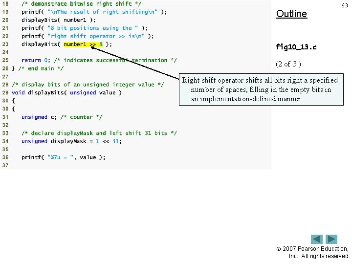 Outline 63 fig 10_13. c (2 of 3 ) Right shift operator shifts all