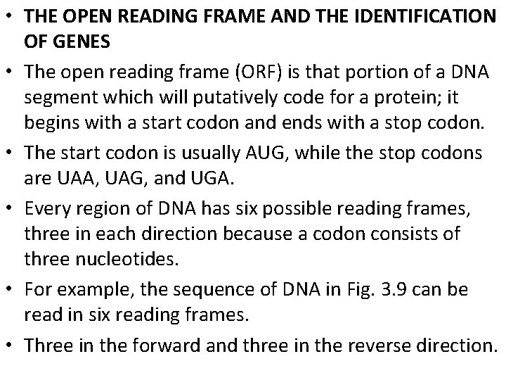  • THE OPEN READING FRAME AND THE IDENTIFICATION OF GENES • The open