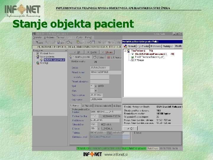 Stanje objekta pacient www. infonet. si 