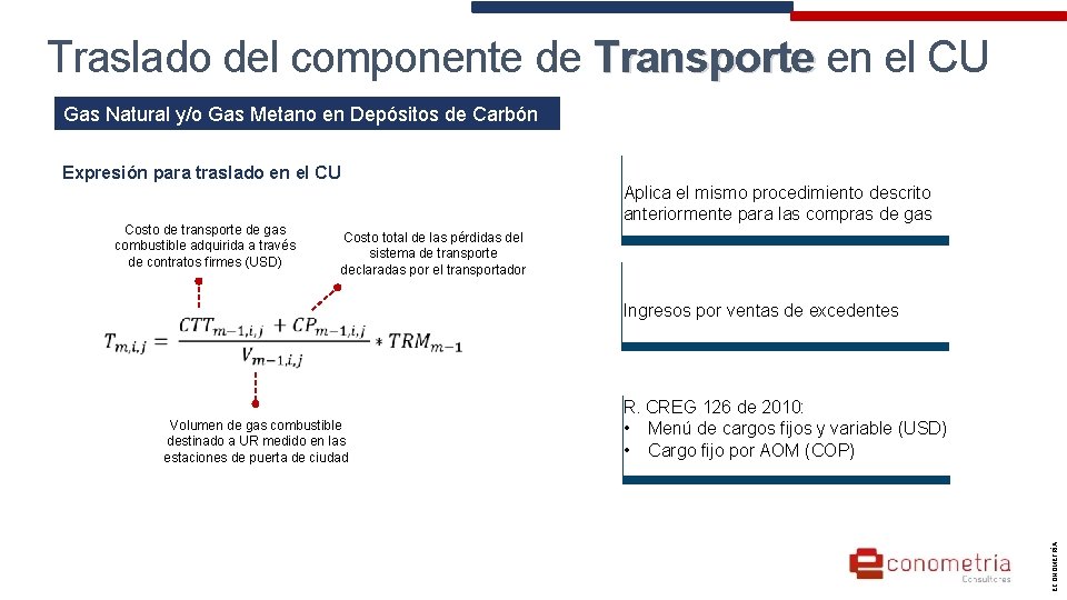 Traslado del componente de Transporte en el CU Transporte Gas Natural y/o Gas Metano