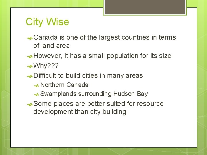 City Wise Canada is one of the largest countries in terms of land area