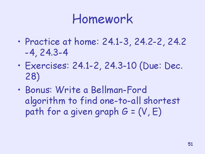 Homework • Practice at home: 24. 1 -3, 24. 2 -2, 24. 2 -4,