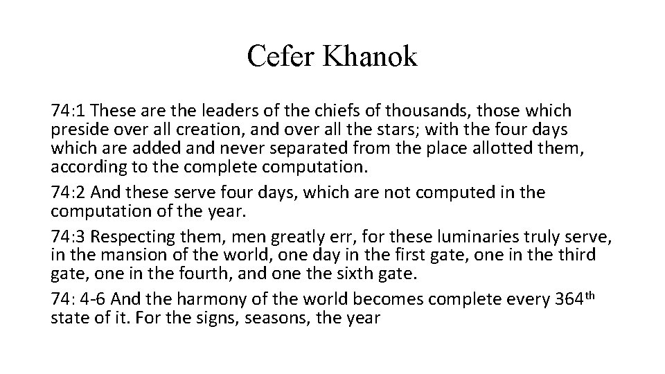 Cefer Khanok 74: 1 These are the leaders of the chiefs of thousands, those