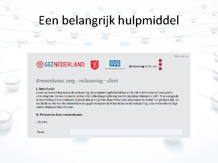 Een belangrijk hulpmiddel 