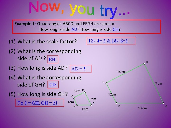 Example 1: Quadrangles ABCD and EFGH are similar. How long is side AD? How