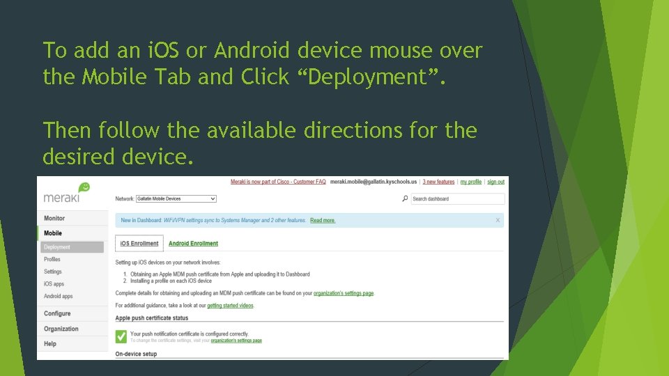To add an i. OS or Android device mouse over the Mobile Tab and