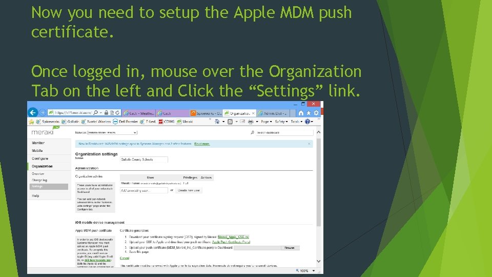 Now you need to setup the Apple MDM push certificate. Once logged in, mouse