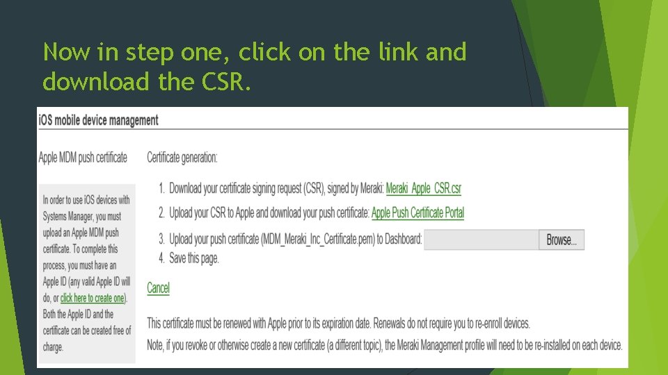 Now in step one, click on the link and download the CSR. 