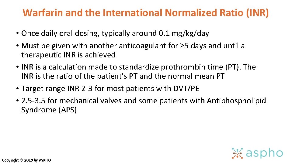 Warfarin and the International Normalized Ratio (INR) • Once daily oral dosing, typically around Warfarin and the International Normalized Ratio (INR) • Once daily oral dosing, typically around