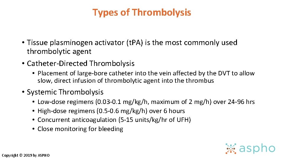 Types of Thrombolysis • Tissue plasminogen activator (t. PA) is the most commonly used Types of Thrombolysis • Tissue plasminogen activator (t. PA) is the most commonly used