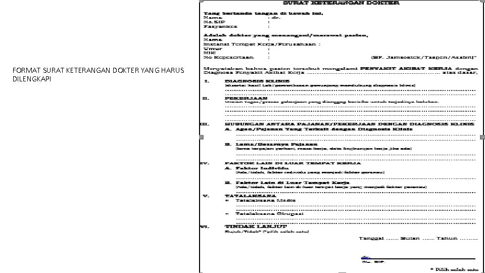 FORMAT SURAT KETERANGAN DOKTER YANG HARUS DILENGKAPI 