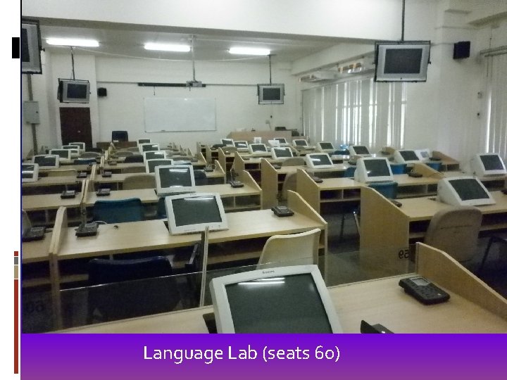 Language Lab (seats 60) 