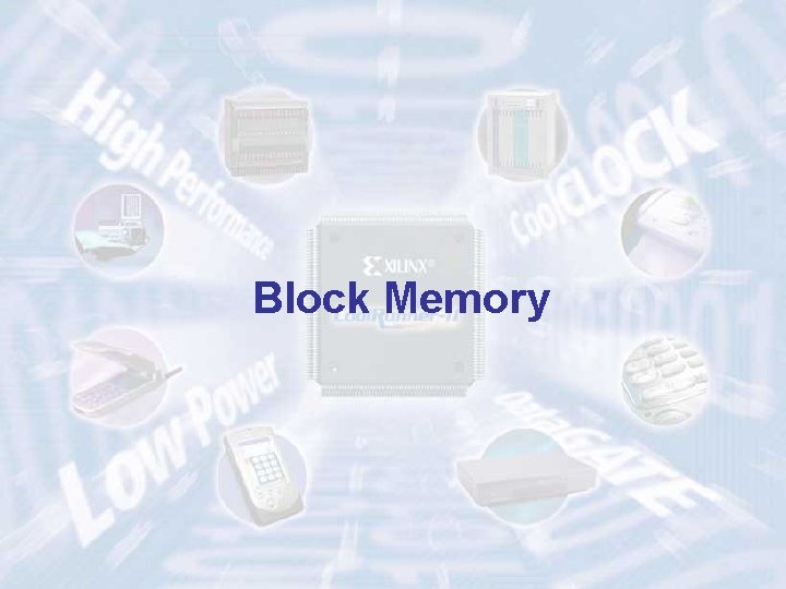 Block Memory 19 