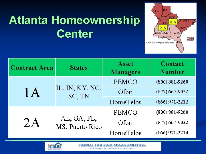 Atlanta Homeownership Center Contract Area 1 A 2 A States IL, IN, KY, NC,