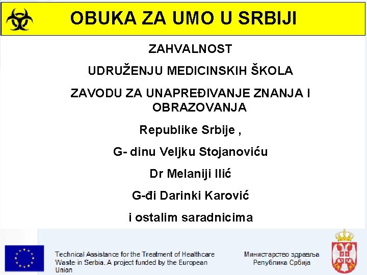 OBUKA ZA UMO U SRBIJI ZAHVALNOST UDRUŽENJU MEDICINSKIH ŠKOLA ZAVODU ZA UNAPREĐIVANJE ZNANJA I