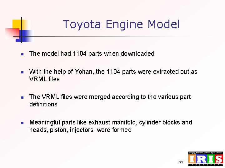 Toyota Engine Model n n The model had 1104 parts when downloaded With the