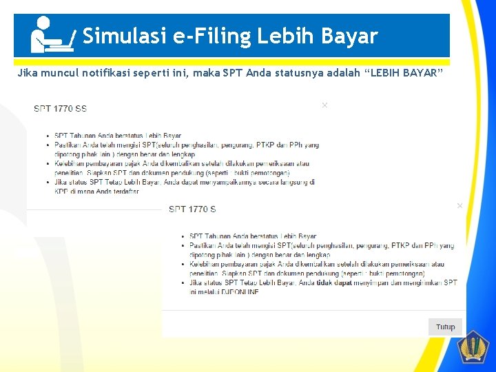 Simulasi e-Filing Lebih Bayar Penting! Jika muncul notifikasi seperti ini, maka SPT Anda statusnya