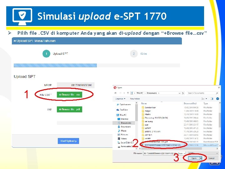 Simulasi upload e-SPT 1770 Ø Penting! Pilih file. CSV di komputer Anda yang akan