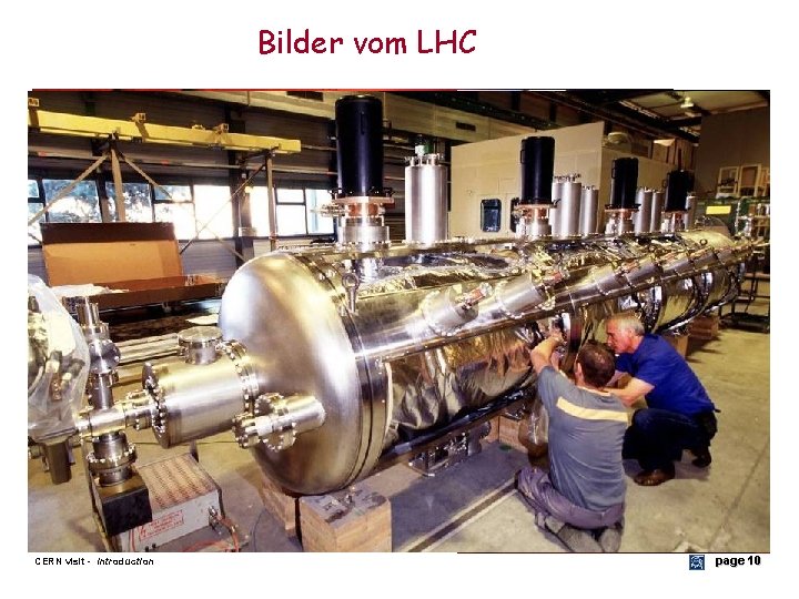 Bilder vom LHC CERN visit - Introduction page 10 