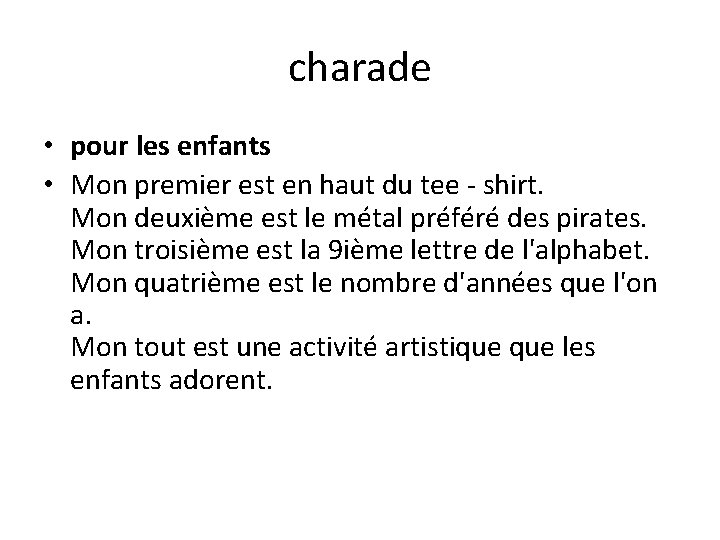 charade • pour les enfants • Mon premier est en haut du tee -