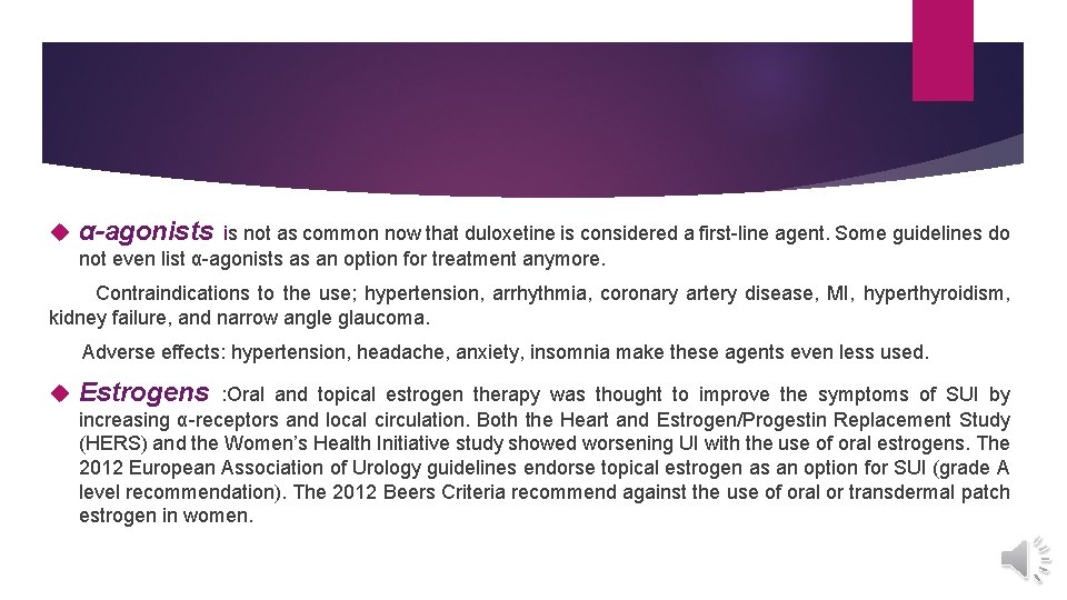  α-agonists is not as common now that duloxetine is considered a first-line agent.