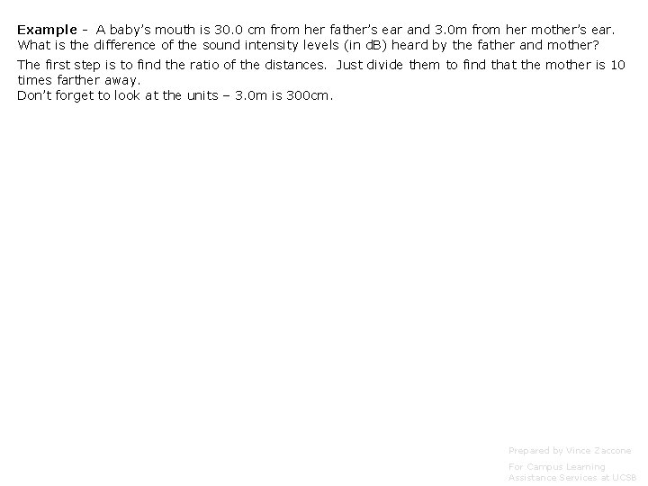 Example - A baby’s mouth is 30. 0 cm from her father’s ear and Example - A baby’s mouth is 30. 0 cm from her father’s ear and