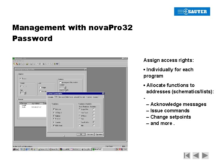 Management with nova. Pro 32 Password Assign access rights: • Individually for each program