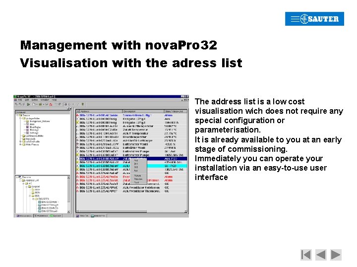 Management with nova. Pro 32 Visualisation with the adress list The address list is